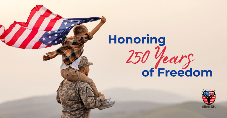 Blog header featuring a picture of a young boy on a soldier's shoulders, holding the American flag. Includes the words "Honoring 250 Years of Freedom" and the Hero-Hunts Foundation logo.